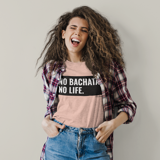 KeCaché |  "No Bachata, No Life" Peach Dominican Shirt.
